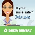 delta dental - is your smile safe?